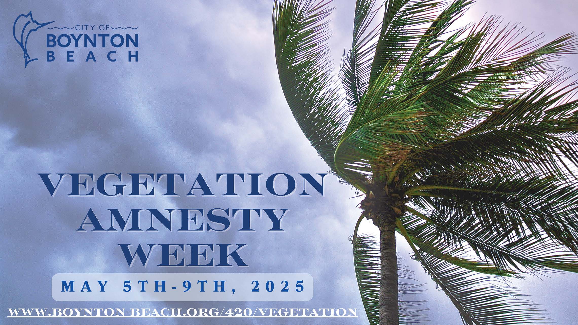 Vegetation Amnesty Week 2025